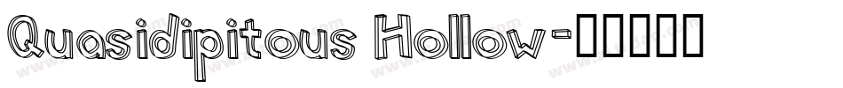 Quasidipitous Hollow字体转换